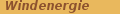 Windenergie